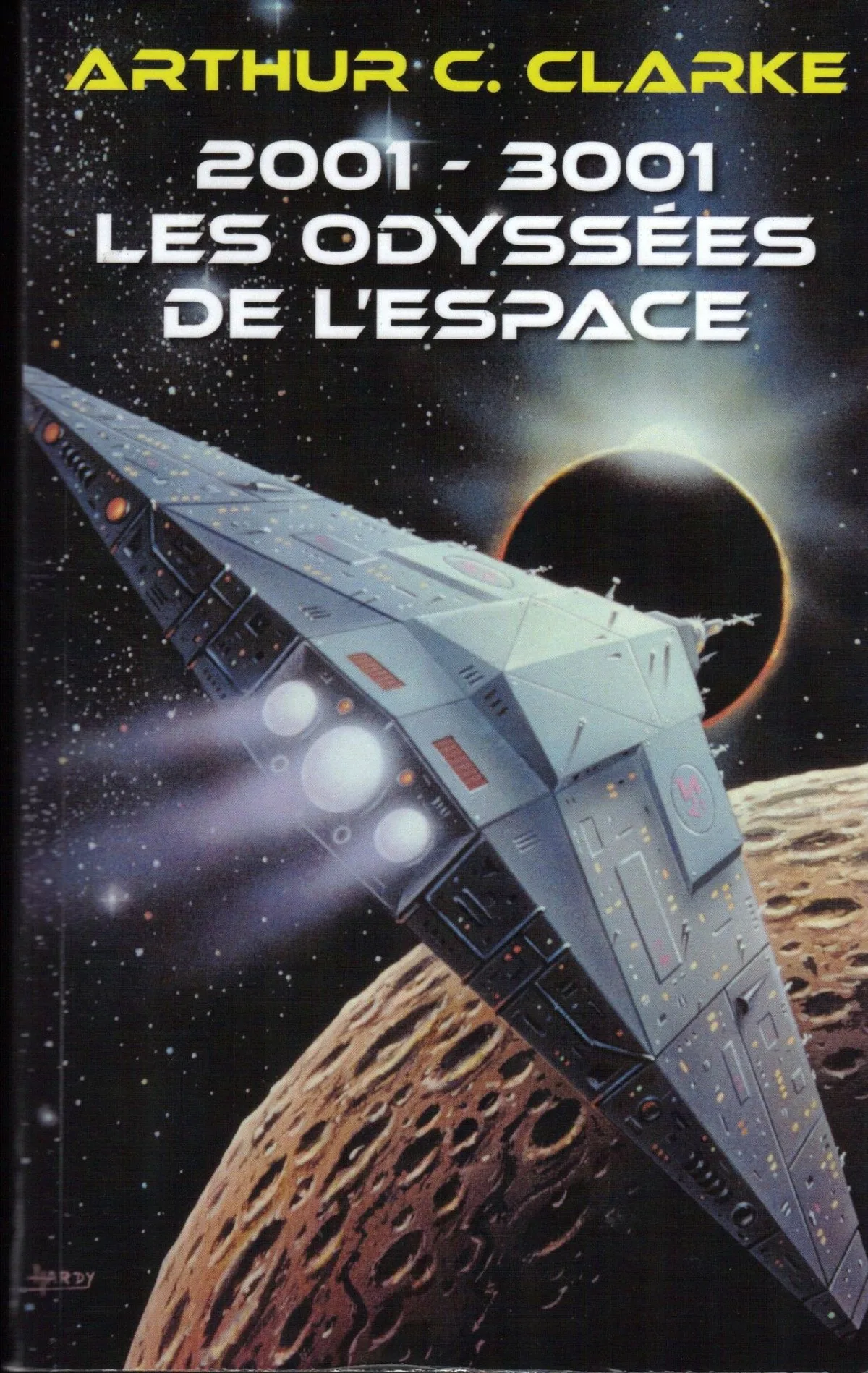 10 Livres Science-Fiction - 2001 l’odyssée de l’espace Arthur C. Clarke