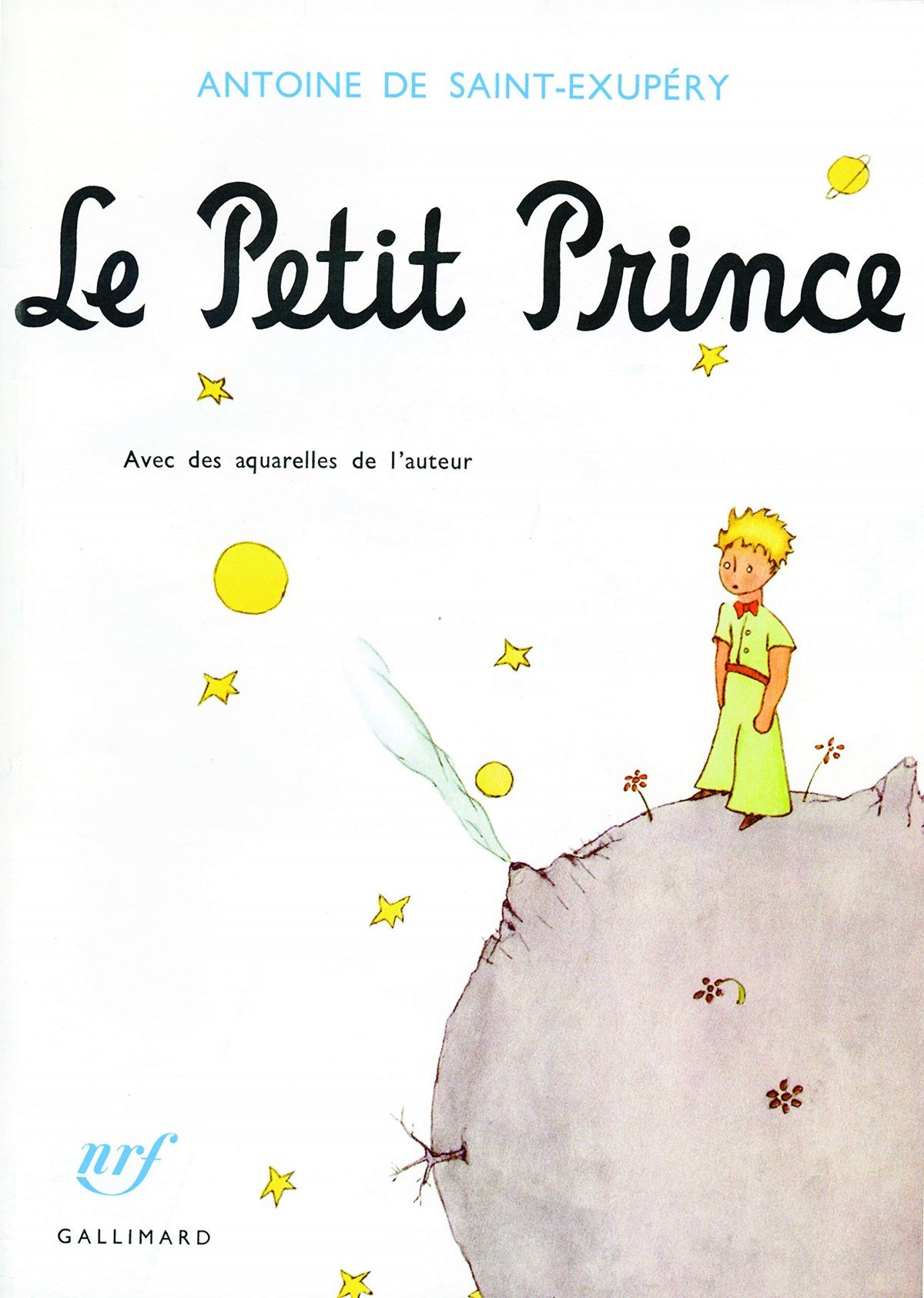 Dix Classiques de la Littérature - Le Petit Prince Antoine de Saint Exupéry