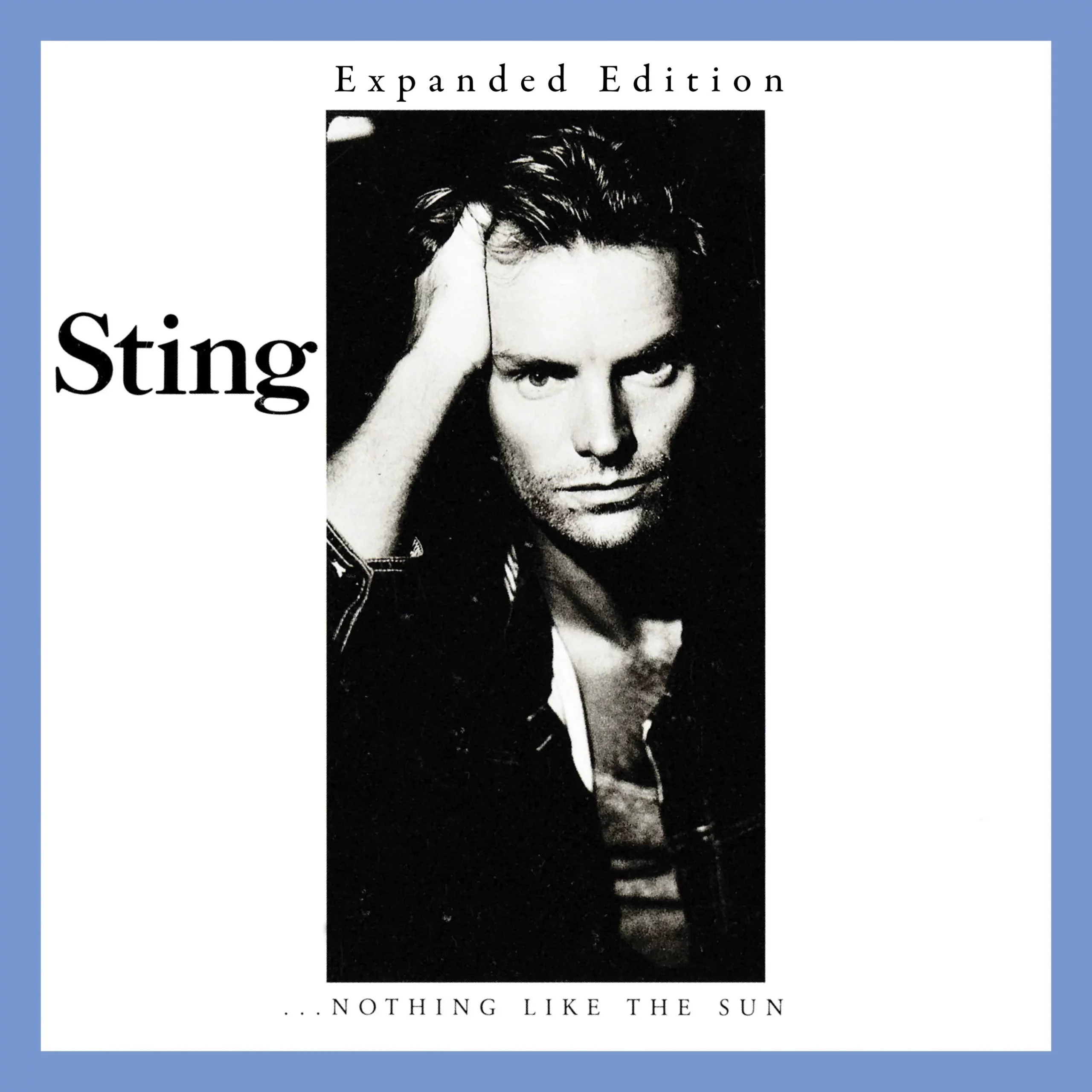 Sting - Nothing Like the Sun 35e Anniversaire