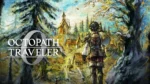 Octopath Traveler 0 : un nouveau départ ambitieux qui réinvente la formule, et ce que cela change vraiment