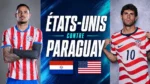 Coupe du monde 2026 jour 3 pronostics : les États-Unis face au piège paraguayen