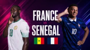 Coupe du Monde 2026 Pronostics France Senegal Mondial 2026 : pronostics France-Sénégal, un match sous haute tension
