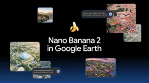 Google Earth s'offre un générateur d'images IA avec Nano Banana 2