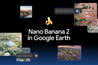 Google Earth s'offre un générateur d'images IA avec Nano Banana 2