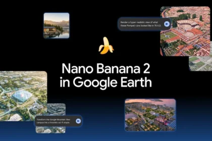 Google Earth s'offre un générateur d'images IA avec Nano Banana 2